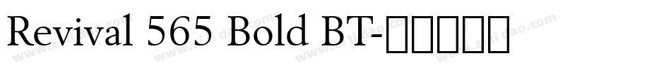 Revival 565 Bold BT字体转换